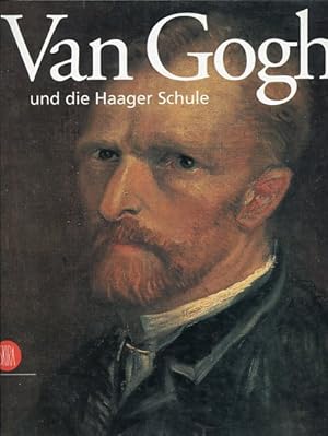 Seller image for Van Gogh und die Haager Schule. Bank Austria Kunstforum Wien. for sale by Antiquariat Buchkauz