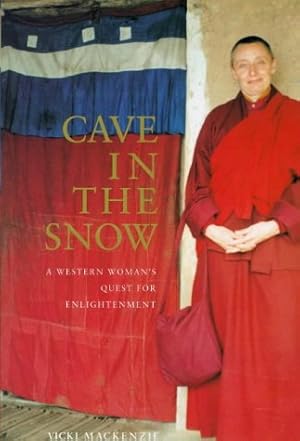 Immagine del venditore per Cave in the Snow - A Western Woman's Quest for Enlightenment. venduto da Antiquariat Buchkauz