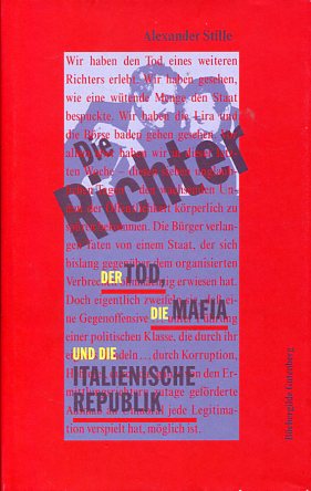 Bild des Verkufers fr Die Richter - Der Tod, die Mafia und die italienische Republik. zum Verkauf von Antiquariat Buchkauz