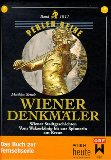 Wiener Denkmäler - Wiener Stadtgeschichten - vom Walzerkönig bis zur Spinnerin am Kreuz. Das Buch...