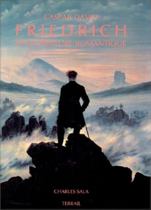 Imagen del vendedor de Caspar David Friedrich et la peinture romantique. Peintures - Sculpures. a la venta por Antiquariat Buchkauz