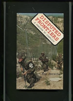 Seller image for Disputed Frontiers - A Prelude to Conflict. for sale by Antiquariat Buchkauz