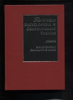 Seller image for The World Encyclopedia of Contemporary Theatre volume 6, bibliography / comulative index. for sale by Antiquariat Buchkauz