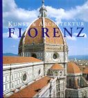 Seller image for Florenz. Kunst & Architektur. for sale by Antiquariat Buchkauz