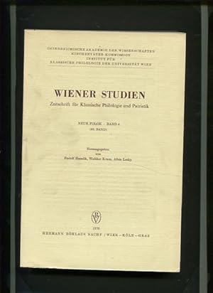 Bild des Verkufers fr Wiener Studien Neue Folge Band 4. - 83 Band. Zeitschrift fr Klassische Philologie und Patrisik - sterreichische Akademie der Wissenschaften. zum Verkauf von Antiquariat Buchkauz