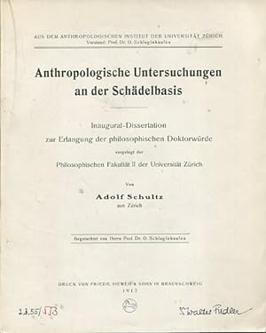 Anthropologische Untersuchungen an der Schädelsbasis. Inaugural-Dissertation zur Erlangung der ph...