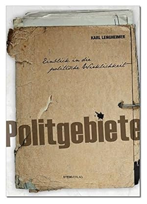 Seller image for Politgebiete - Einblick in die politische Wirklichkeit. for sale by Antiquariat Buchkauz