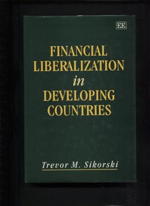 Bild des Verkufers fr Financial Liberalization in Developing Countries zum Verkauf von Antiquariat Buchkauz