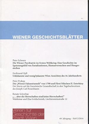 Bild des Verkufers fr Wiener Geschichtsbltter - 69.Jahrgang, Heft 2/2014. Die Wiener Psychiatrie im Ersten Weltkrieg u.a. zum Verkauf von Antiquariat Buchkauz