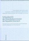 Bild des Verkufers fr Vermgensentzug whrend der NS-Zeit sowie Rckstellungen und Entschdigungen seit 1945 in sterreich - Band 1. - Schlussbericht der Historikerkommission der Republik sterreich : Zusammenfassungen und Einschtzungen. Bertrand Perz, Roman Sandgruber, Karl Stuhlpfarrer, Alice Teichova. zum Verkauf von Antiquariat Buchkauz