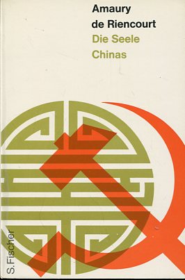 Seller image for Die Seele Chinas. Konstanten der chinesischen Geschichte. Die neue Serie. for sale by Antiquariat Buchkauz