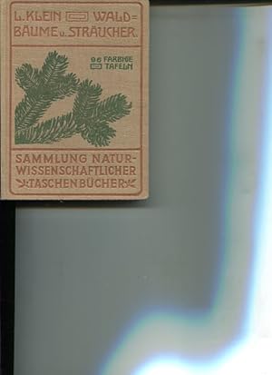 Seller image for Unsere Waldbume, Strucher und Zwergholzgewchse. Sammlung naturwissenschaftlicher Taschenbcher Band 4. for sale by Antiquariat Buchkauz