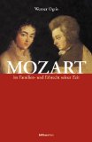 Mozart im Familien- und Erbrecht seiner Zeit - Verlöbnis, Heirat, Verlassenschaft.