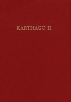 Immagine del venditore per Die deutschen Ausgrabungen in Karthago I. Deutsches Archologisches Institut ; Institut National du Patrimoine, Tunis. Von D. Berges . / Karthago Band 2. venduto da Antiquariat Buchkauz