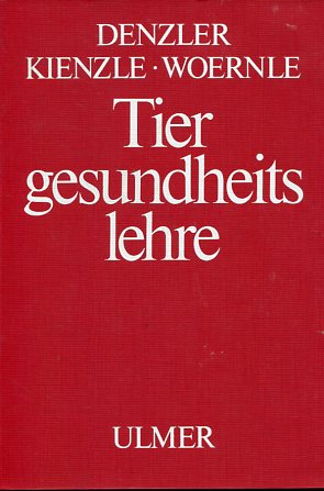 Tiergesundheitslehre - Ein Leitfaden für d. Unterricht an landwirtschaftl. Berufssch. u. Landwirt...