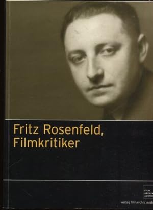 Bild des Verkufers fr Fritz Rosenfeld, Filmkritiker. zum Verkauf von Antiquariat Buchkauz