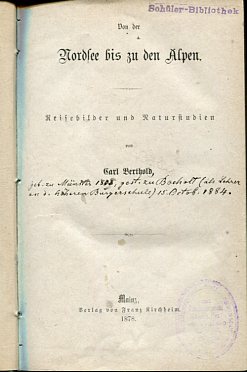 Bild des Verkufers fr Von der Nordsee bis zu den Alpen. Reisebilder und Naturstudien. zum Verkauf von Antiquariat Buchkauz