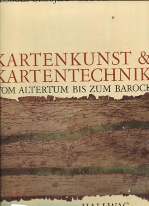 Kartenkunst und Kartentechnik vom Altertum bis zum Barock