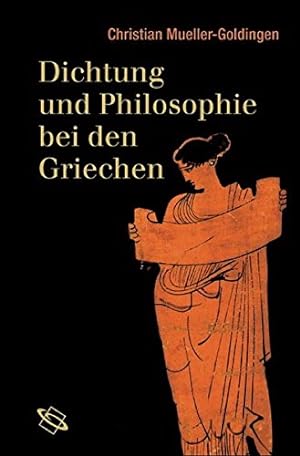 Bild des Verkufers fr Dichtung und Philosophie bei den Griechen. zum Verkauf von Antiquariat Buchkauz