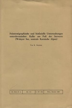 Feinstratigraphische und biofazielle Untersuchungen unterdevonischer Kalke am Fuß der Seewarte (W...