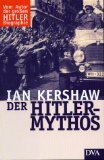 Bild des Verkufers fr Der Hitler-Mythos. Fhrerkult und Volksmeinung. zum Verkauf von Antiquariat Buchkauz