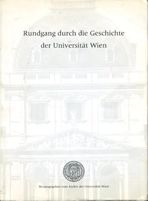 Bild des Verkufers fr Rundgang durch die Geschichte der Universitt Wien. Hrsg.: Archiv der Universitt Wien zum Verkauf von Antiquariat Buchkauz