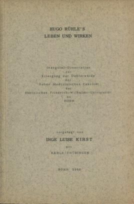 Hugo Rühle's Leben und Wirken (Dissertation),