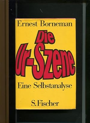 Seller image for Die Urszene - Eine Selbstanalyse. for sale by Antiquariat Buchkauz