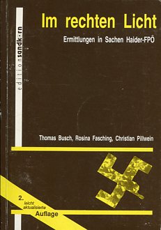 Seller image for Im rechten Licht : Ermittlungen in Sachen Haider - FP. Hrsg.: Grne Bildungswerkstatt. for sale by Antiquariat Buchkauz