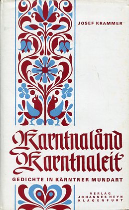 Bild des Verkufers fr Karntnaland, Karntnaleit - Gedichte in Krntner Mundart. zum Verkauf von Antiquariat Buchkauz