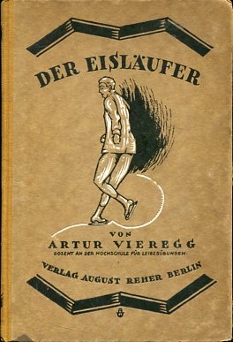 Bild des Verkufers fr Der Eislufer. Buchschm. v. Ali Wohlert. zum Verkauf von Antiquariat Buchkauz