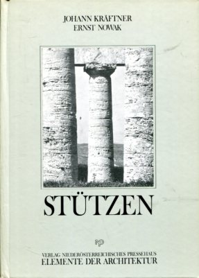 Bild des Verkufers fr Sttzen. Elemente der Architektur Band 7. zum Verkauf von Antiquariat Buchkauz