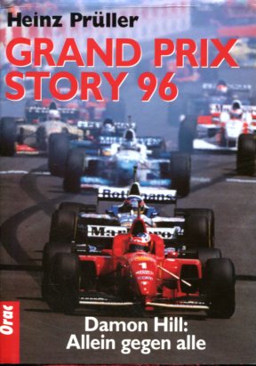 Grand prix story 96. Damon Hill - Allein gegen alle. sechsundneunzig.