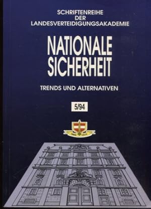 Seller image for Nationale Sicherheit. Trends und Alternativen Reihe: Schriftenreihe der Landesverteidigungsakademie 5/49. for sale by Antiquariat Buchkauz