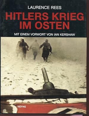 Bild des Verkufers fr Hitlers Krieg im Osten. Mit einem Vorw. von Ian Kershaw. Aus dem Engl. von Ccilie Plieninger und Markus Schurr. zum Verkauf von Antiquariat Buchkauz