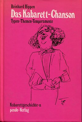 Seller image for Das Kabarett-Chanson : Typen - Themen - Temperamente. Kabarettgeschichte-n 10. for sale by Antiquariat Buchkauz
