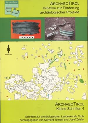 Schriften zur archäologischen Landeskunde Tirols. Initiative zur Förderung archäologischer Projek...