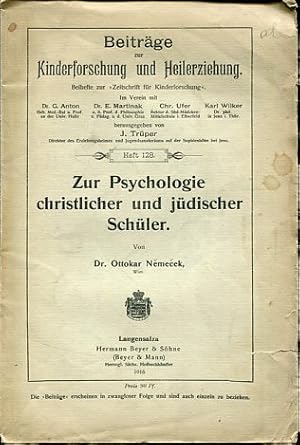 Zur Psychologie christlicher und jüdischer Schüler. Beiträge zur Kinderforschung und Heilerziehun...