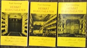 Heimat Burgtheater - 3 Bände. Band 1: Wie ich ans Burgtheater kam 1906 - 1923; Band 2: Das Republ...