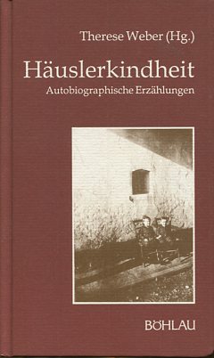 Bild des Verkufers fr Huslerkindheit - autobiographische Erzhlungen. Damit es nicht verlorengeht 3. zum Verkauf von Antiquariat Buchkauz