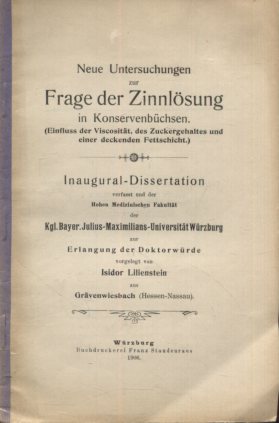 Neue Untersuchungen zur Frage der Zinnlösung in Konservenbüchsen (Dissertation).