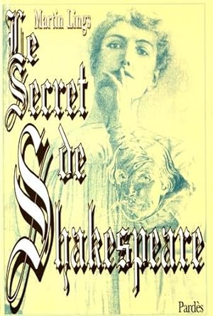 Image du vendeur pour Le Secret de Shakespeare. Articles Sans C. mis en vente par Antiquariat Buchkauz