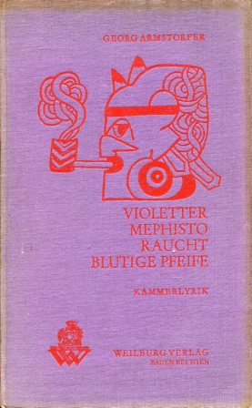 Violetter Mephisto raucht blutige Pfeife : Kammerlyrik. Linolschnitte: Wolfgang Bergner.