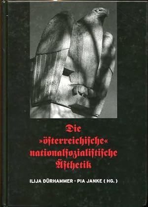 Bild des Verkufers fr Die "sterreichische" nationalsozialistische sthetik. zum Verkauf von Antiquariat Buchkauz