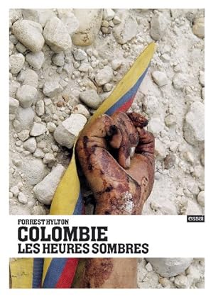 Bild des Verkufers fr Colombie, les heures sombres. zum Verkauf von Antiquariat Buchkauz