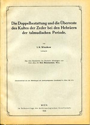 Die Doppelbestattung und die Überreste des Kultes der Zeder bei den Hebräern der talmudischen Per...