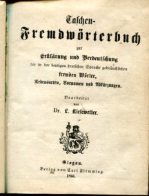 Taschen-Fremdwörterbuch zur Erklärung und Verdeutschung der in der heutigen deutschen Sprache geb...