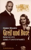 Seller image for Greif und Rose - Geschichte eines Frstenpaares. for sale by Antiquariat Buchkauz
