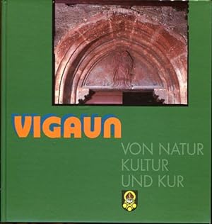 Image du vendeur pour Vigaun von Natur, Kultur und Kur. Herausgegeben von der Gemeinde Vingaun mis en vente par Antiquariat Buchkauz