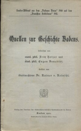 Seller image for Quellen zur Geschichte Badens. Sonderabdruck aus dem "Badener Boten" 1910 und "Deutschen Volksboten" 1911. for sale by Antiquariat Buchkauz